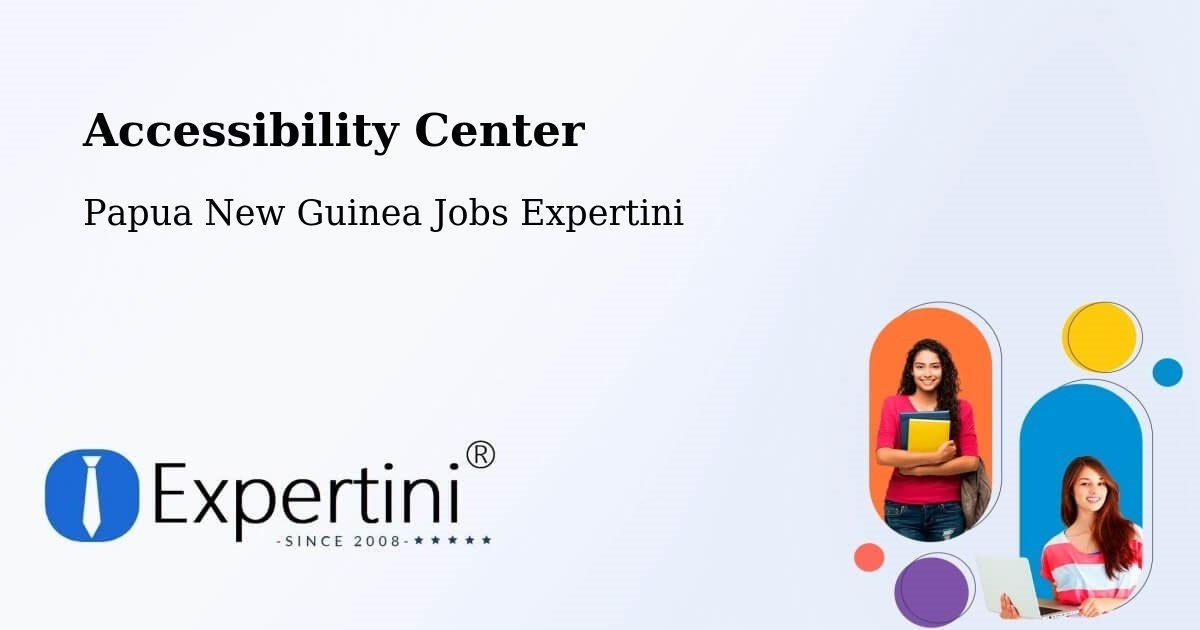 Accessibility Statement – Sohe - Papua New Guinea Jobs Expertini