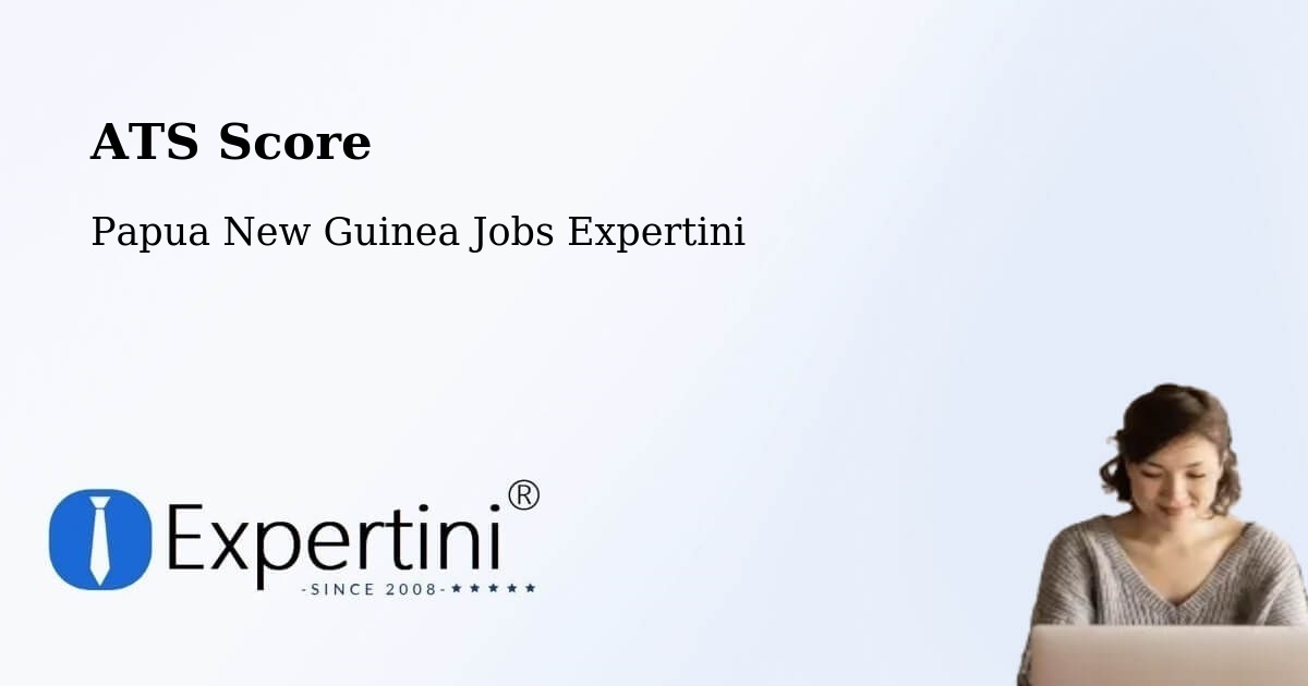 Resume ATS Score & Job Description Match Tool – Sohe - Papua New Guinea Jobs Expertini
