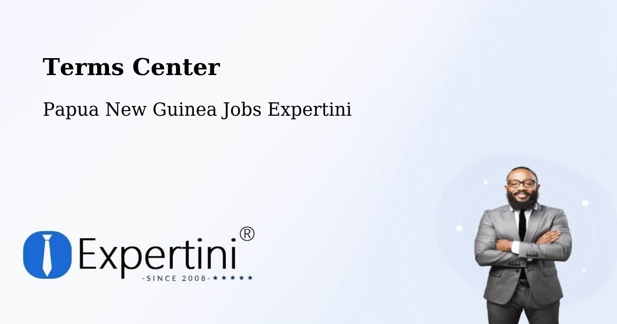 Terms of Service – Sohe - Papua New Guinea Jobs Expertini